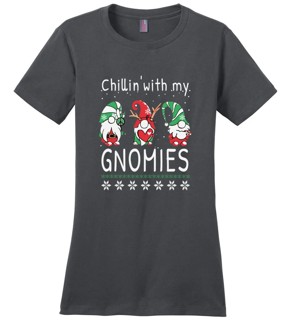 Chillin' with my Gnomies- T-shirts