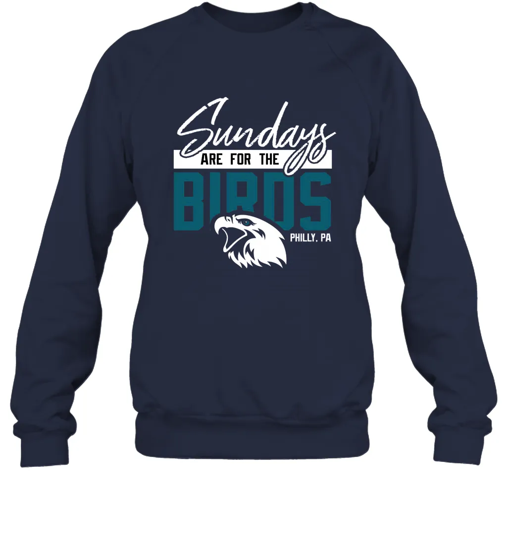 Game On Apparel Sundays are for The Birds Philly PA Football Fans Classic Adult Sweatshirt