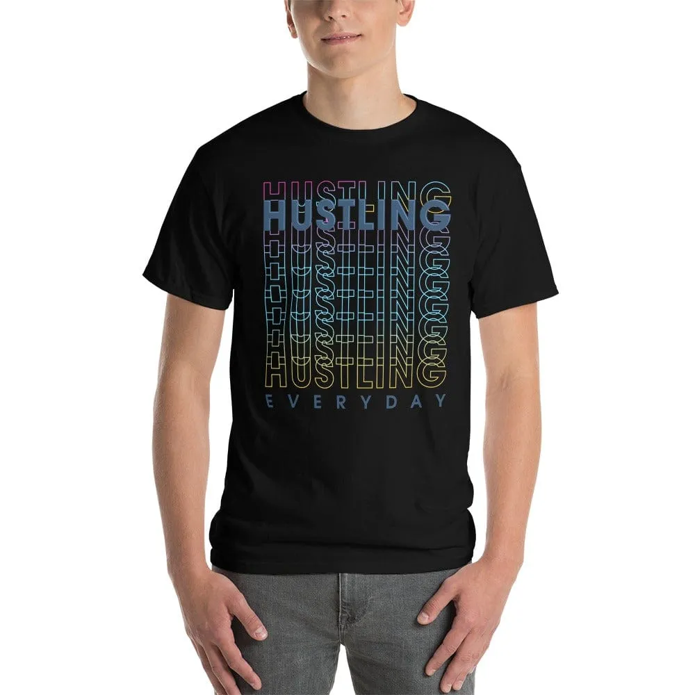 Hustling Everyday Short Sleeve T-Shirt