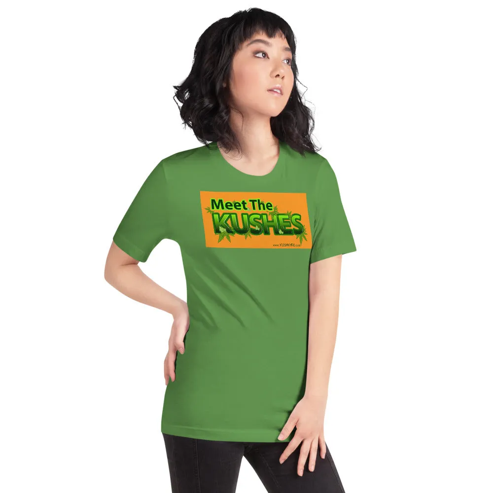 MEET THE KUSHES - Short-Sleeve Unisex T-Shirt